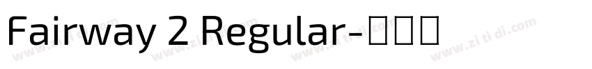 Fairway 2 Regular字体转换